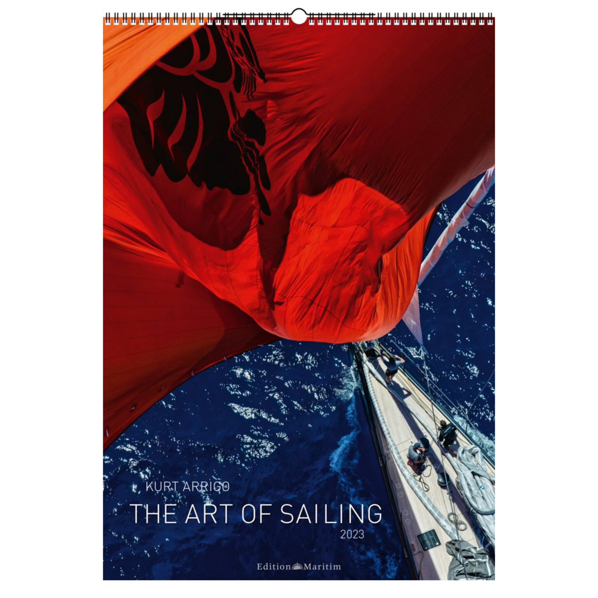 Photo calendar The Art of Sailing 2023 by Kurt Arrigo